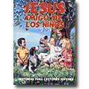 JESUS FRIEND OF CHILDREN: Stories for Young Readers. --SPANISH EDITION