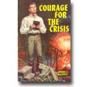 COURAGE FOR THE CRISIS