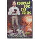 COURAGE FOR THE CRISIS