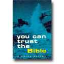 You Can Trust the Bible