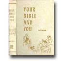 Your Bible and You