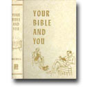 Your Bible and You