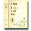 Your Bible and You