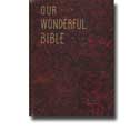 OUR WONDERFUL BIBLE
