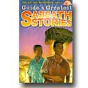 GUIDES GREATEST SABBATH STORIES