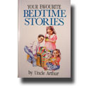 YOUR FAVORITE BEDTIME STORIES by Uncle Arthur, vol. 2